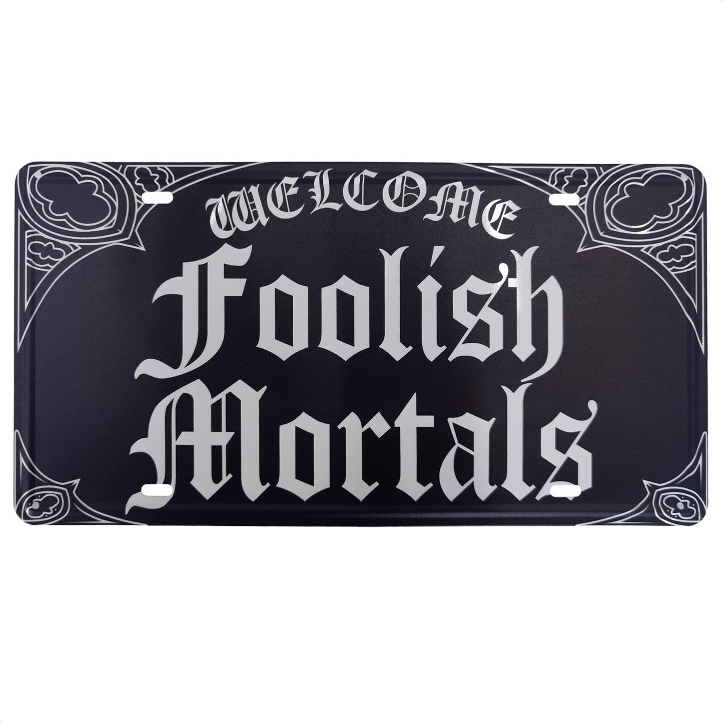 Retro Welcome Foolish Mortals Sign   Retro Vintage Signs Trolls Wall